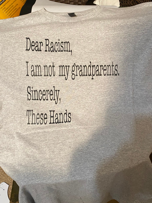 Dear Racism t-shirt